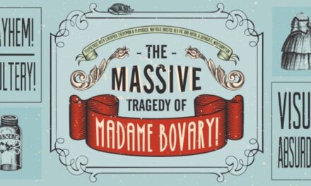 The Massive Tragedy of Madame Bovary! – Review – A dazzling spinning top flirting with the edge of a precipice